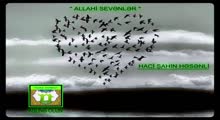 Haci Sahin - Asiqlerin Allah sevgisi (Yeni)