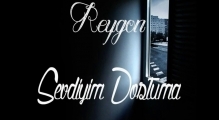Reygon - Sevdiyim Dostuma (Vocal Mc.B.)
