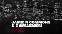 X Ambassadors, Jamie N Commons - Jungle (Official Audio)