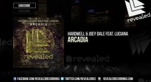 Hardwell & Joey Dale ft. Luciana - Arcadia (Preview)