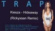 Kiesza - Hideaway (Rickyxsan Remix)